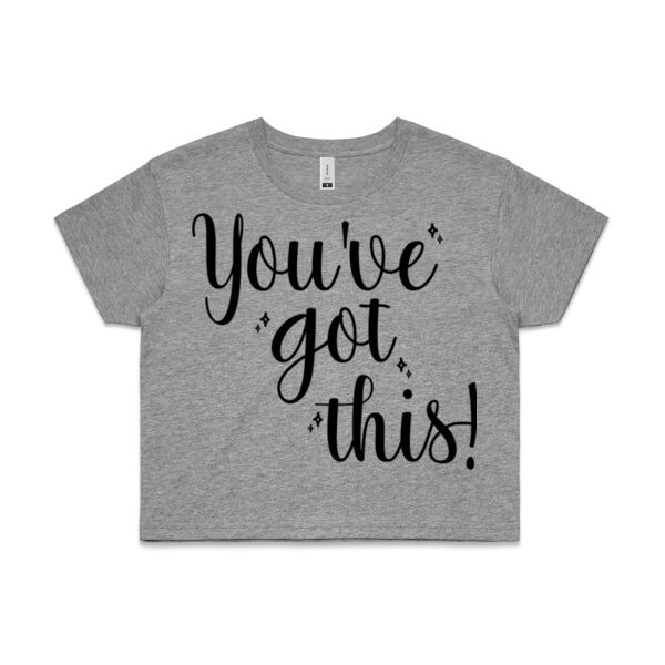 You've Got This - AS Colour CROP TEE - 4062 Thumbnail